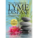 New Paradigms in Lyme Disease Treatment: 10 Top Doctors Reveal Healing Strategies That Work