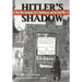 Hitler's Shadow: Nazi War Criminals, U.S. Intelligence, and the Cold War