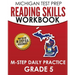 MICHIGAN TEST PREP Reading Skills Workbook M-STEP Daily Practice Grade 5: Preparation for the M-STEP English Language Arts Assessments
