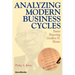 Analyzing Modern Business Cycles: Essays Honoring Geoffrey H. Moore