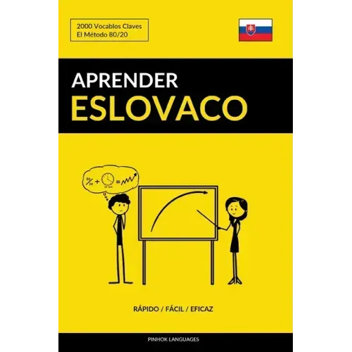 Aprender Eslovaco - Rápido / Fácil / Eficaz: 2000 Vocablos Claves