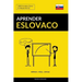 Aprender Eslovaco - Rápido / Fácil / Eficaz: 2000 Vocablos Claves