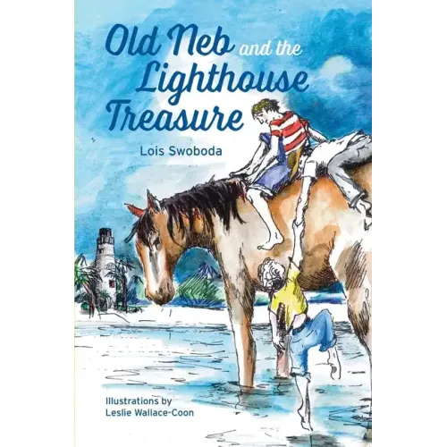 Old Neb and The Lighthouse Treasure