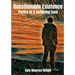 Questionable Existence: Poetry Of A Suffering Soul
