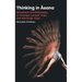 Thinking in Āsana: Movement and Philosophy in Viniyoga, Iyengar Yoga, and Ashtanga Yoga