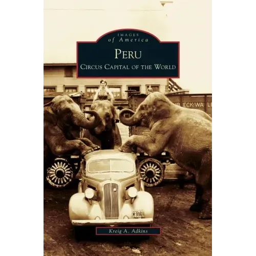Peru: Circus Capital of the World