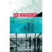 Risk Management Fundamentals: An introduction to risk management in the financial services industry in the 21st century