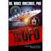The FBI-CIA-UFO Connection: The Hidden UFO Activities of USA Intelligence Agencies