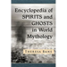 Encyclopedia of Spirits and Ghosts in World Mythology