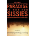 Notes from the Corporate Underground: Paradise Is Not for Sissies