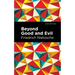 Beyond Good and Evil