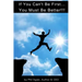 If You Can't Be First You Must Be Better: A Business Plan Workbook