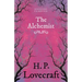 The Alchemist (Fantasy and Horror Classics);With a Dedication by George Henry Weiss