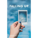 Falling Up: A Guide For Nervous Mediums