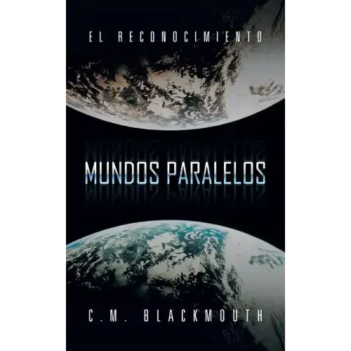 Mundos Paralelos: El Reconocimiento