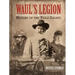 Waul's Legion: History of the Texas Legion