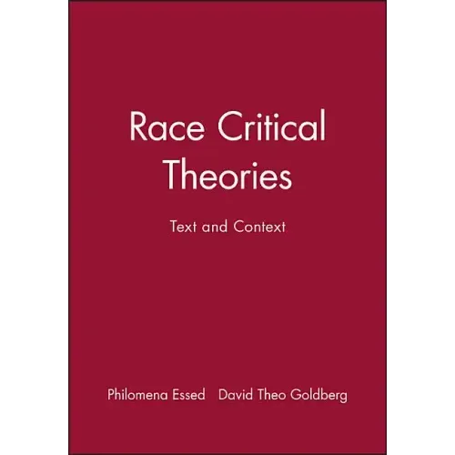 Race Critical Theories