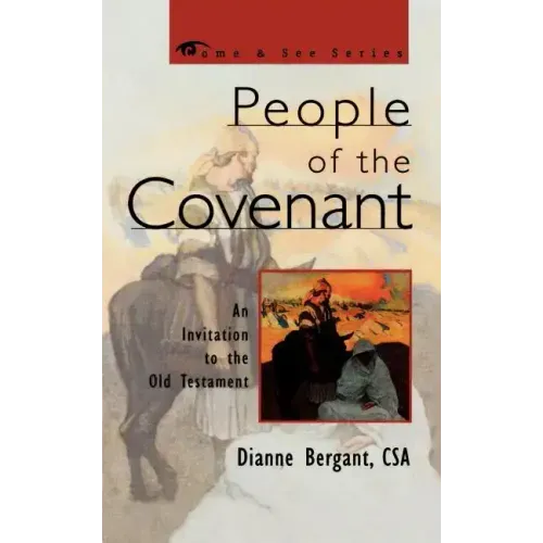People of the Covenant: An Invitation to the Old Testament