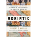 Adriatic: A Concert of Civilizations at the End of the Modern Age