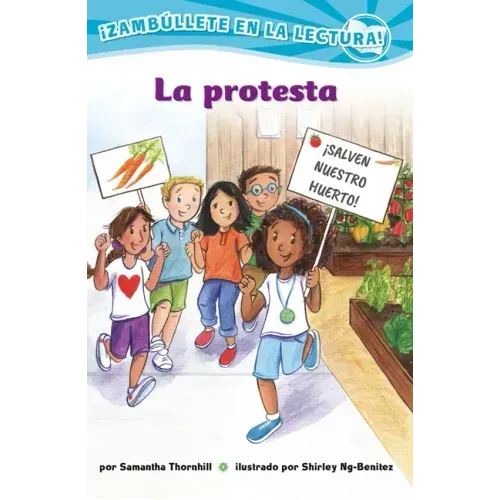 La Protesta (Confetti Kids #10): (The Protest, Dive Into Reading)