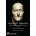 Napoleon's Purgatory: The Unseen Humanity of the Corsican Ogre in Fatal Exile (with an Introduction by J. David Markham)