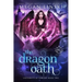 The Dragon Oath: A Fae Academy Shifter Romance