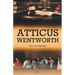 Atticus Wentworth: The Jury Speaks
