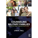 Counseling Military Families: What Mental Health Professionals Need to Know