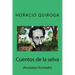 Cuentos de la selva: (Anotado/ Ilustrado)