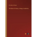 The Book of Oratory, Collage, Academies