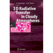 3D Radiative Transfer in Cloudy Atmospheres