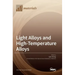 Light Alloys and High-Temperature Alloys
