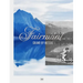 Fairmont: Grand by Nature