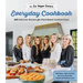 The Six Vegan Sisters Everyday Cookbook: 200 Delicious Recipes for Plant-Based Comfort Food