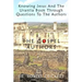Knowing Jesus And The Urantia Book Through Questions To The Authors: The Gospel Authors