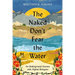 The Naked Don't Fear the Water: An Underground Journey with Afghan Refugees