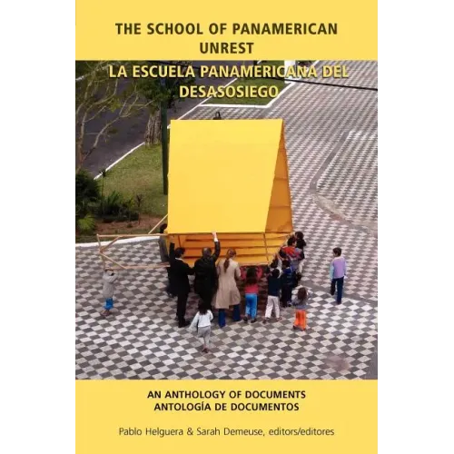 School of Panamerican Unrest Anthology