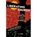 Liberating Church: A Twenty-First Century Hush Harbor Manifesto
