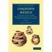 Unknown Mexico - Volume 1