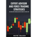 Expert Advisor And Forex Trading Strategies: Take Your Expert Advisor and Forex Trading To The Next Level