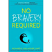 No Bravery Required: A Clinically Proven Program for Fears, Phobias and Social Anxiety