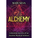 Alchemy: Unlocking Secrets of an Ancient Mystical Science