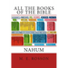 All the Books of the Bible: The Book of Nahum