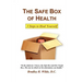 The Safe Box of Health: 3 Steps to Heal Yourself