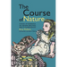 The Course of Nature: A Book of Drawings on Natural Selection and Its Consequences