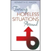 Turning Hopeless Situations Around