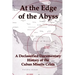 At the Edge of the Abyss: A Declassified Documentary History of the Cuban Missile Crisis