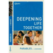 Parables (Deepening Life Together) 2nd Edition