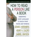 How to Read a Person Like a Book: Observing Body Language to Know What People Are Thinking