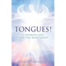 Tongues! a Separate Gift from the Holy Ghost